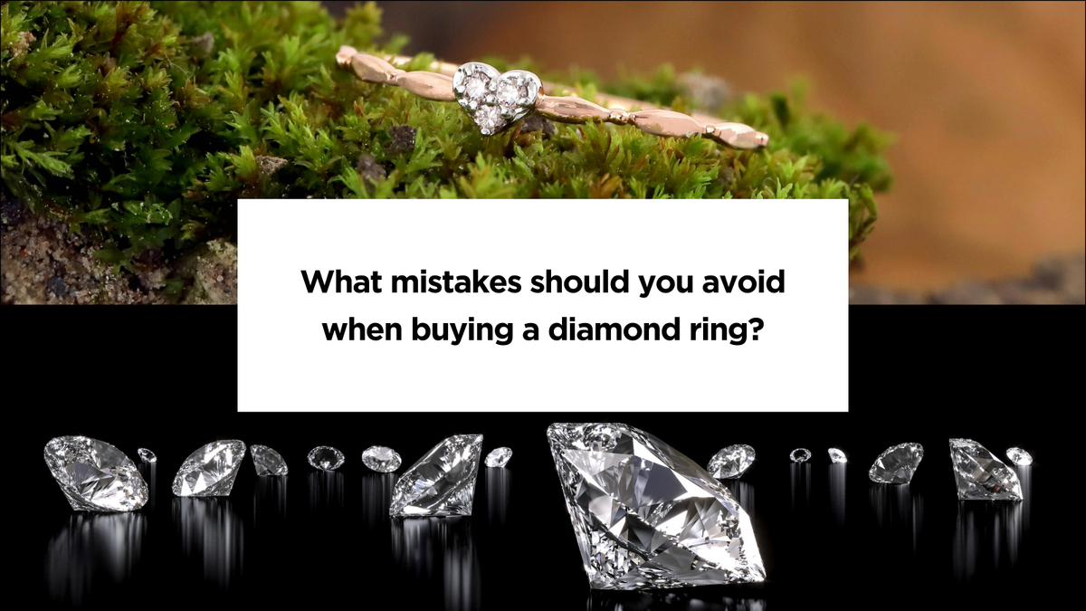 What mistakes should you avoid when buying a diamond ring?